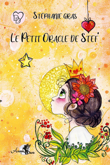 Le petit Oracle de Stef  - Stéphanie Gras - Arcana Sacra