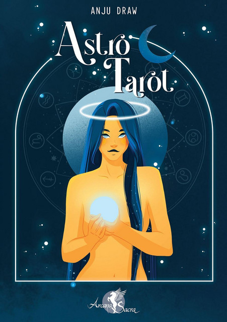 Astro Tarot  - Anju Draw - Arcana Sacra